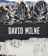 Enlarge image Cover: David Milne - Philip Wilson Publishers Ltd