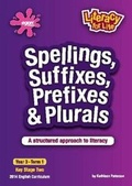 Cover: Spellings, Suffixes, Prefixes & Plurals Year 3 Term1 - Egon Publishers Ltd