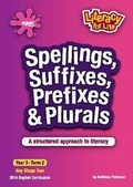Cover: Spellings, Suffixes, Prefixes & Plurals Year 3 Term 2 - Egon Publishers Ltd