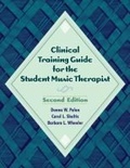 Cover: Clinical Training Guide for the Student Music Therapist - Barcelona Publishers