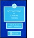 Cover: Mycotoxins & Animal Foods - CRC Press