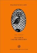 Cover: Plutarch und die Sprachen - Franz Steiner Verlag