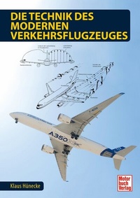 Abbildung von: Die Technik des modernen Verkehrsflugzeuges - Motorbuch Verlag