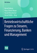 Cover: Betriebswirtschaftliche Fragen zu Steuern, Finanzierung, Banken und Management - Springer Gabler