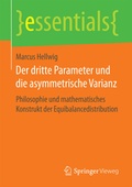 Cover: Der dritte Parameter und die asymmetrische Varianz - Springer Vieweg