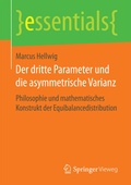 Cover: Der dritte Parameter und die asymmetrische Varianz - Springer Vieweg