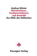 Cover: Wertekulturen, Fundamentalismus und Autorit&auml;t - Passagen