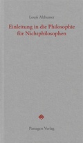 Cover: Einleitung in die Philosophie f&uuml;r Nichtphilosophen - Passagen