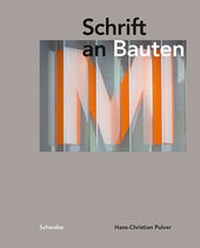 Abbildung von: Schrift an Bauten - Schwabe Verlagsgruppe AG Schwabe Verlag