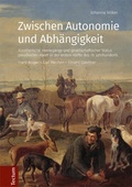 Cover: Zwischen Autonomie und Abh&auml;ngigkeit - Tectum Wissenschaftsverlag