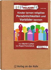 Abbildung von: Kinder lernen religiöse Persönlichkeiten und Vorbilder kennen - Klasse 1-4 - Verlag an der Ruhr