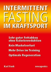 Abbildung von: Intermittent Fasting im Kraftsport - Novagenics