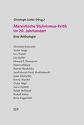 Cover: Marxistische Stalinismus-Kritik im 20. Jahrhundert - Neuer ISP Vlg