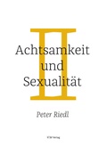 Cover: Achtsamkeit und Sexualit&auml;t - UW Verlag