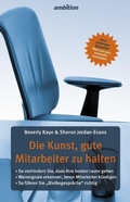 Cover: Die Kunst, gute Mitarbeiter zu halten - S&uuml;dOstService