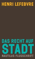 Cover: Das Recht auf Stadt - Edition Nautilus