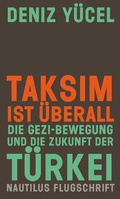 Cover: Taksim ist &uuml;berall - Edition Nautilus