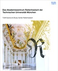Cover: Das Akademiezentrum Raitenhaslach der Technischen Universit&auml;t M&uuml;nchen - Schiermeier, Franz