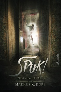 Enlarge image Cover: Spuk! - Amrun Verlag
