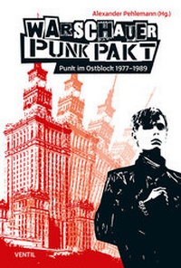 Enlarge image Cover: Warschauer Punk Pakt - Ventil Verlag