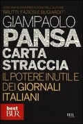 Abbildung von: Carta straccia. Il potere inutile dei giornalisti italiani - BUR Best BUR;Rizzoli