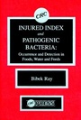 Cover: Injured Index and Pathogenic Bacteria - CRC Press