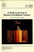 Cover: A Guide to the Use of Mexican and Belizean Timber - Oxford Forestry Institute