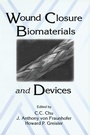 Cover: Wound Closure Biomaterials and Devices - CRC Press