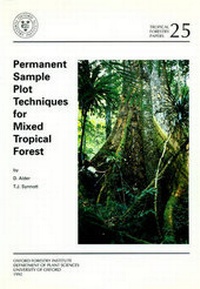 Enlarge image Cover: Permanent Sample Plot Techniques for Mixed Tropical Forest - Oxford Forestry Institute