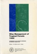 Cover: Wise Management of Tropical Forests 1992 - Oxford Forestry Institute
