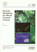 Cover: Growth Modelling for Mixed Tropical Forests - Oxford Forestry Institute