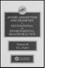 Abbildung von: Atomic Absorption Spectrometry in Occupational and Environmental Health Practice Volume III - CRC Press