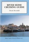 Cover: River Seine Cruising Guide, Imray - Imray, Laurie, Norie & Wilson Ltd