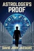 Cover: Astrologer's Proof - David John Jaegers