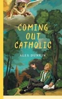 Enlarge image Cover: Coming Out Catholic - Buon-Cattivi Press