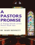 Cover: Young Bloods Series: A Pastor's Promise - Lulu.com