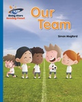 Cover: Reading Planet - Our Team - Blue: Galaxy - Rising Stars