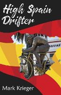 Abbildung von: High Spain Drifter - First Edition Design Publishing