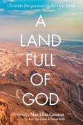Cover: A Land Full of God - Wipf & Stock Publishers