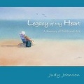 Cover: Legacy of My Heart - 5 Fold Media, LLC