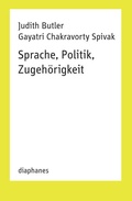 Cover: Sprache, Politik, Zugeh&ouml;rigkeit - Diaphanes