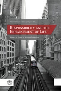 Enlarge image Cover: Responsibility and the Enhancement of Life - Evangelische Verlagsanstalt
