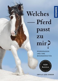 Abbildung von: Welches Pferd passt zu mir? - Kosmos