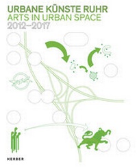 Enlarge image Cover: Urbane Künste Ruhr 2014-2017 - Kerber Verlag