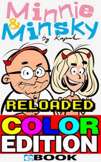 Enlarge image Cover: Minnie & Minsky Reloaded Color Edition - neobooks