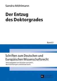 Abbildung von: Der Entzug des Doktorgrades - Peter Lang Verlag