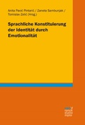 Cover: Sprachliche Konstituierung der Identit&auml;t durch Emotionalit&auml;t - Narr Francke Attempto Verlag
