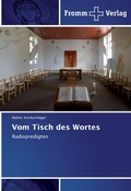 Cover: Vom Tisch des Wortes - Fromm Verlag
