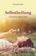 Cover: Selbstheilung - gesund aus eigener Kraft - Nikol