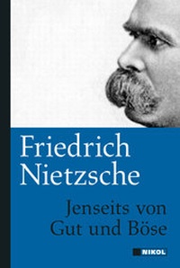 Abbildung von: Friedrich Nietzsche: Jenseits von Gut und Böse - Nikol